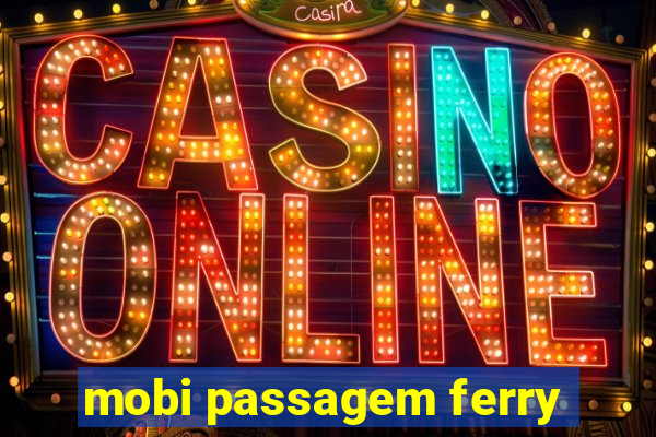 mobi passagem ferry